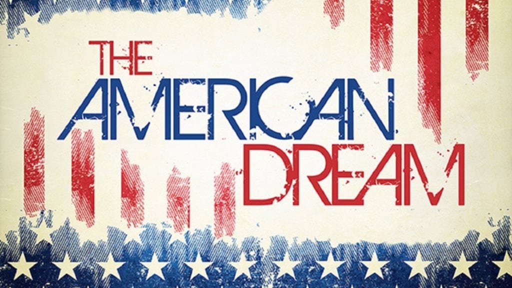 A red white and blue poster with the words " american dream ".